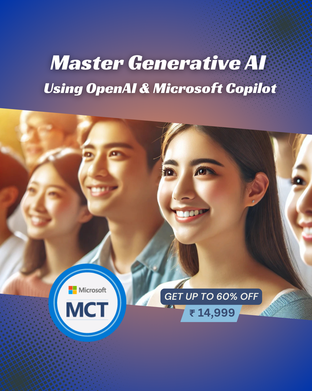Master Generative AI  Using OpenAI & Microsoft Copilot